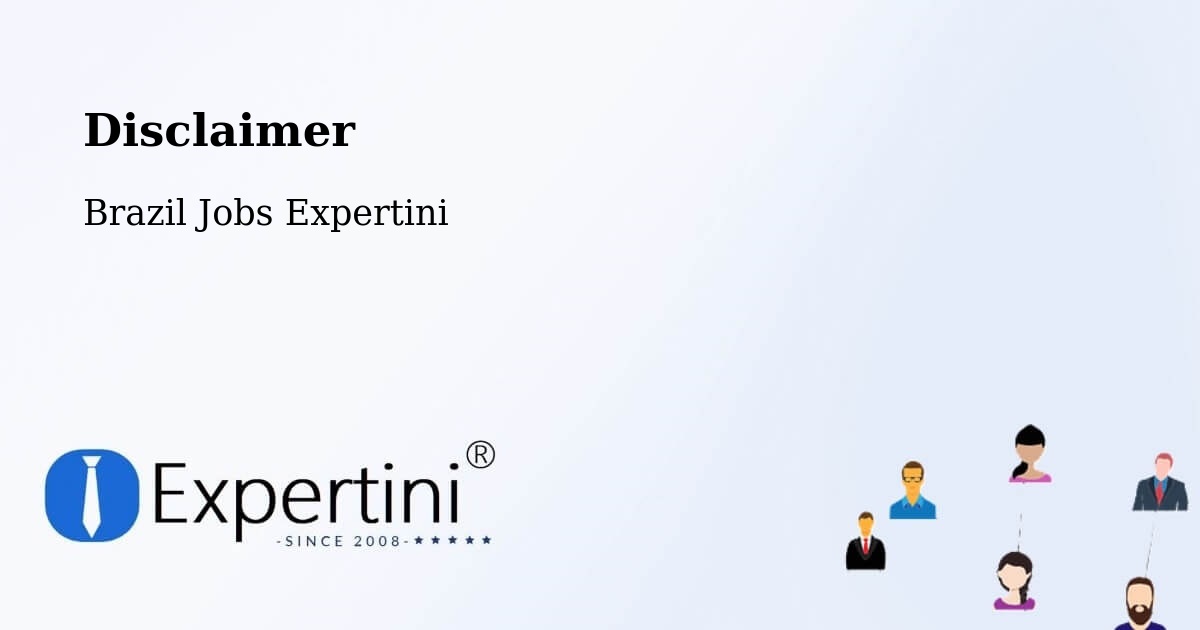 Disclaimer – Ouvidor - Brazil Jobs Expertini