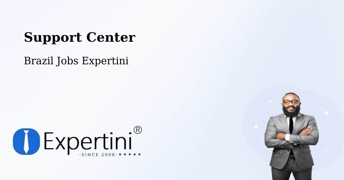 Support Services – Ouvidor - Brazil Jobs Expertini